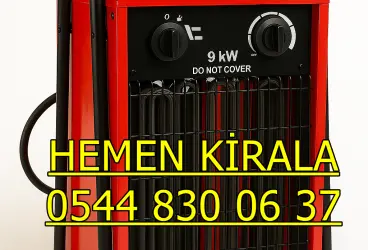Adana Elektrikli Mazotlu Isımak Isıtıcı Kiralama