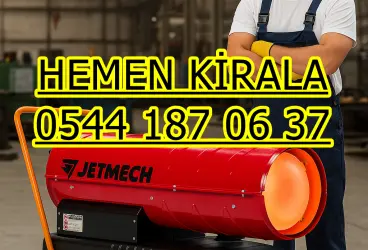 Elektrikli Isımak Kiralama Firmaları Elektrikli Mazotlu Isımak Isıtıcı Kiralama