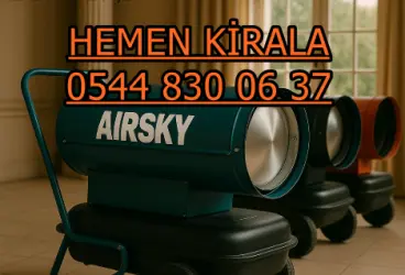 Isımak Elektrikli Kiralama İstanbul Elektrikli Mazotlu Isımak Isıtıcı Kiralama