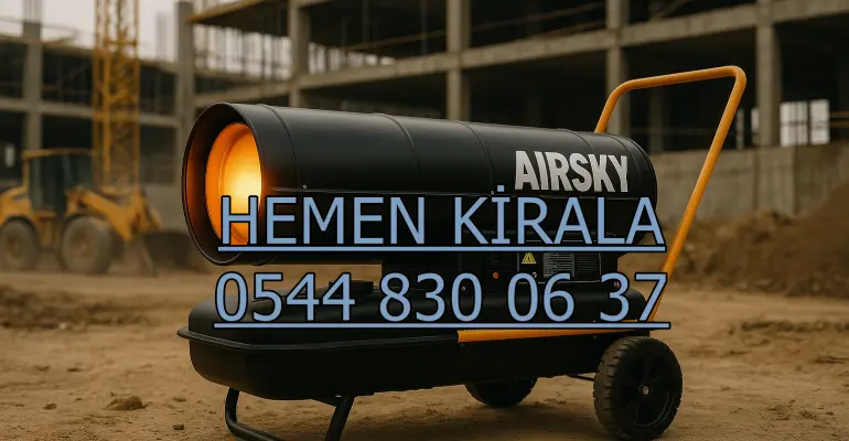 Ankara Nem Kurutma Firması Elektrikli Mazotlu Isımak Isıtıcı Kiralama