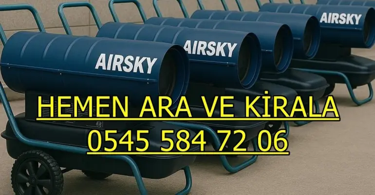 Elektrikli Isımak Isıtıcı Kiralama Fiyatları Elektrikli Mazotlu Isımak Isıtıcı Kiralama
