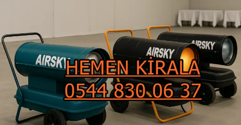 ISIMAK ISITICI KİRALAMA MERSİN TARSUS TOROSLAR ISIMAK ISITICI KİRALAMA