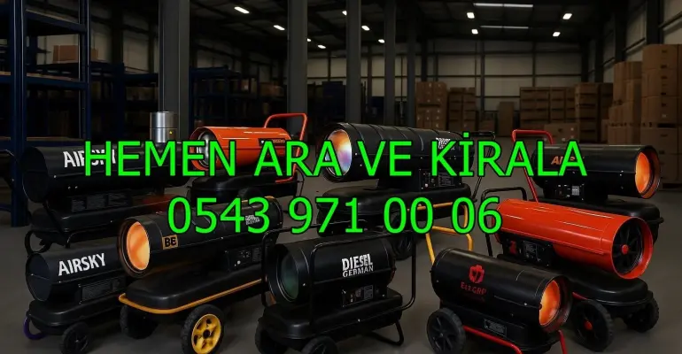 NEM KURUTMA MAKİNESİ KİRALAMA İSTANBUL KÜÇÜKÇEKMECE PENDİK ISIMAK ISITICI KİRALAMA
