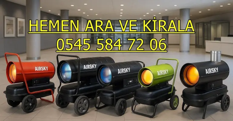 ORDU ALTINORDU ÜNYE ISIMAK ISITICI KİRALAMA